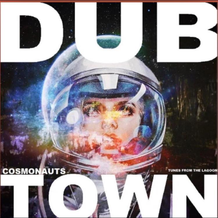 Dubtown Cosmonauts